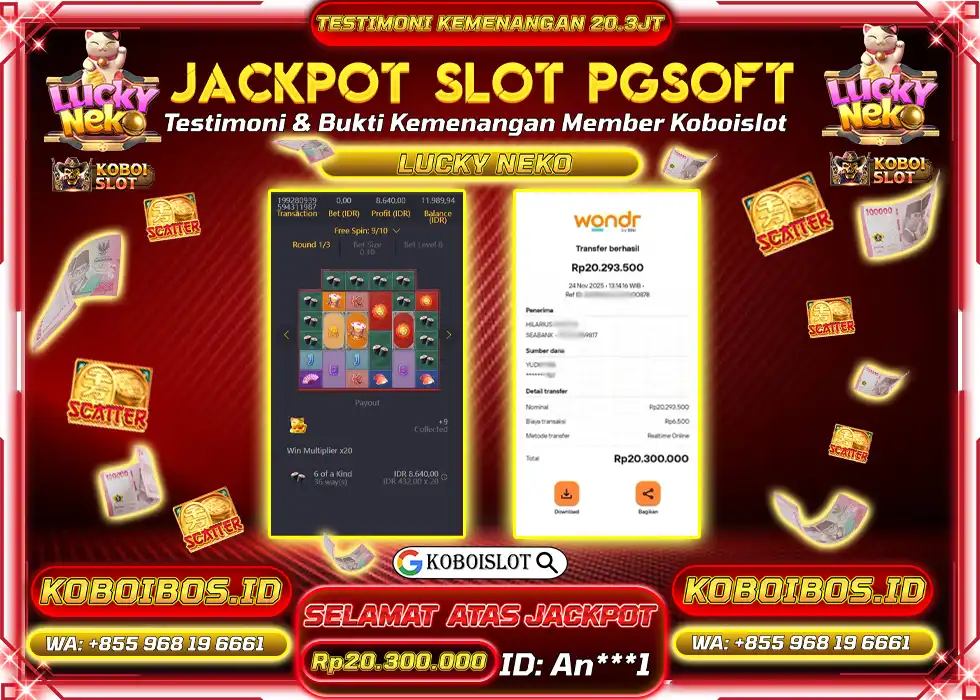 BUKTI KEMENANGAN SLOT GACOR LUCKY NEKO Rp20.300.000,- LUNAS
